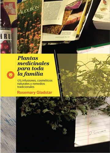Plantas Medicinales Para Toda La Familia - Rosemary Glads...