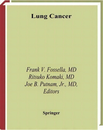 Lung Cancer, De Frank V. Fosella. Editorial Springer Verlag New York Inc, Tapa Blanda En Inglés