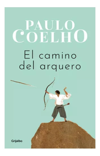 El Camino Del Arquero