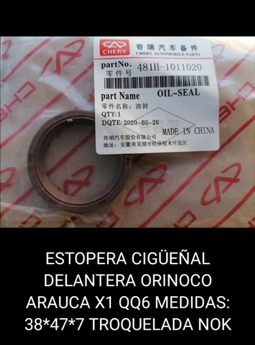 Estopera Cigüeñal Delantera Chery Orinoco Arauca X1 Qq6