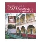 Libro Manual De Conservacion De Casas Historicas Y Singulare