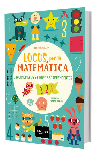 Col. Locos Por La Matemática - Supernúmeros Y Figuras Sorpre
