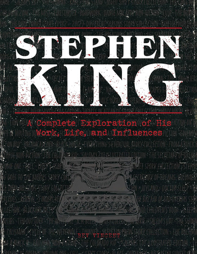Libro: The Stephen King Ultimate Companion: A Complete Explo