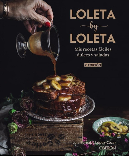 Libro: Loleta By Loleta. Bernabe Lopez-cozar,lola. Oberon