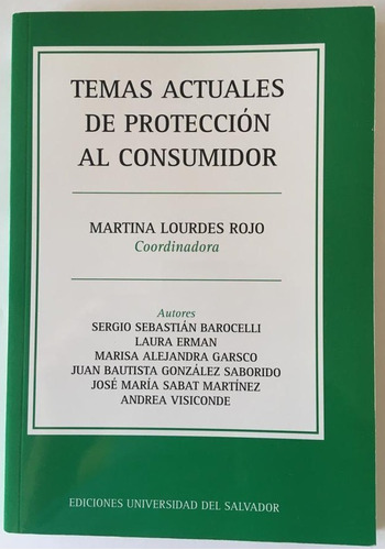 Temas Actuales Protección Consumidor Univ Del Salvador Libro