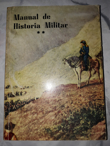 Manual De Historia Militar- Ii Parte - Año 1980