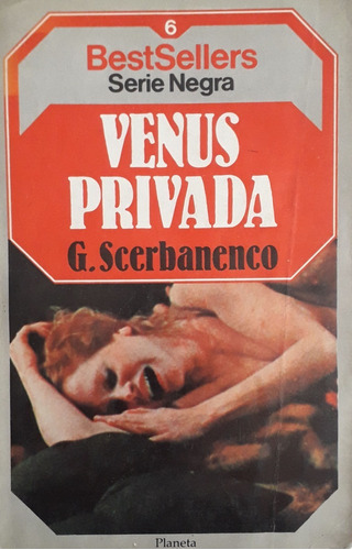 Venus Privada- G. Scerbanenco- Serie Negra -1985-coleccion