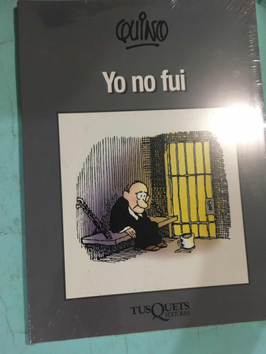 Quino : Yo No Fui