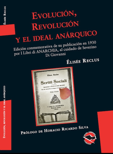 Evolución, Revolución Y El Ideal Anárquico - Reclus - Utopía Libertaria, De Elisée Reclus. Editorial Planeta  2017, Tapa Blanda, Edición 1 En Español, 2020