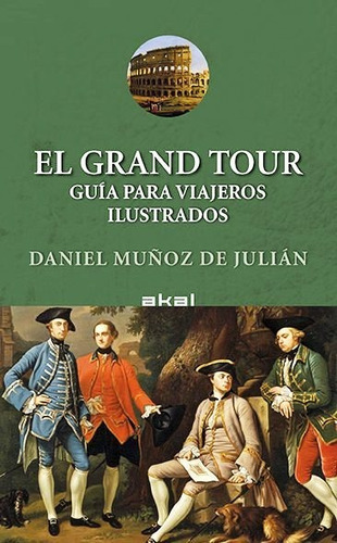 El Grand Tour De Daniel Muñoz De Julián