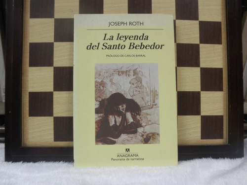 La Leyenda Del Santo Bebedor-joseph Roth