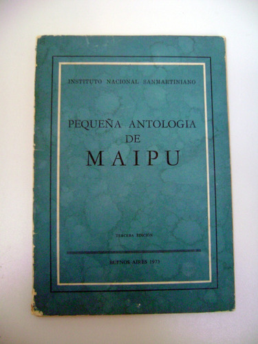 Pequeña Antologia De Maipu Instituto Sanmartiniano Ver Boedo