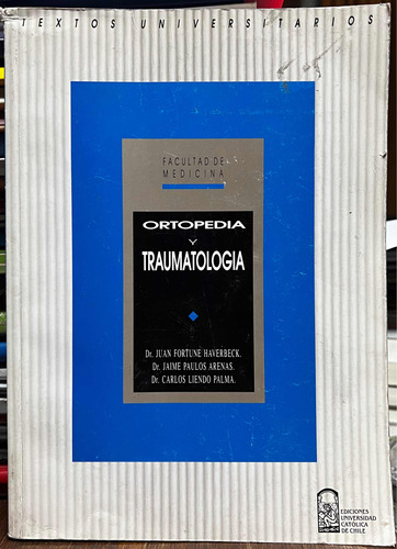 Ortopedia Y Traumatología - Dr. Juan Fortune Haverbeck