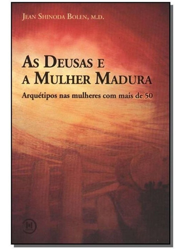 Deusas E A Mulher Madura,as