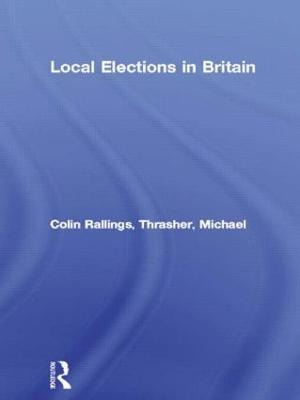 Libro Local Elections In Britain - Colin Rallings