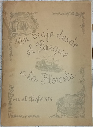 Un Viaje Desde El Parque A La Floresta En El Siglo Xix * 