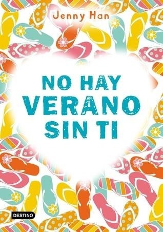 No Hay Verano Sin Ti Jenny Han Destino