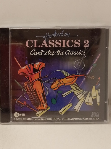 Hooked On Classics 2 Can't Stop The Classics Cd