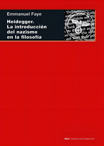 Heidegger La Introducción Del Nazismo En La Filosofía E Faye