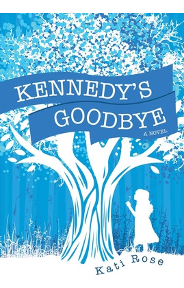 Libro Kennedy's Goodbye - Rose, Kati