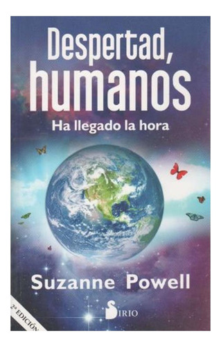 Despertad Humanos Ha Llegado La Hora Jason Powell