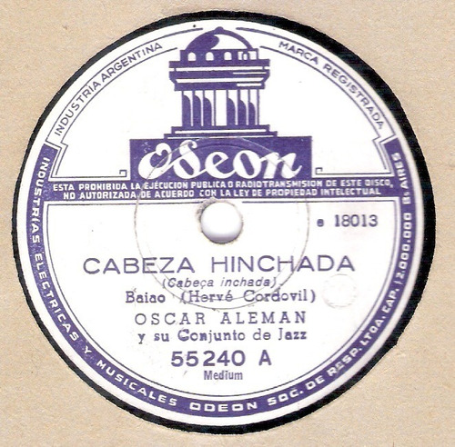 Oscar Aleman: Cabeza Hinchada-rio Swanee/ 78 Rpm Odeon
