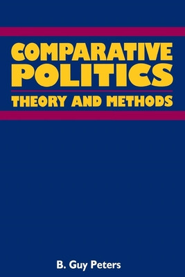 Libro Comparative Politics: Theory And Method - Peters, B...
