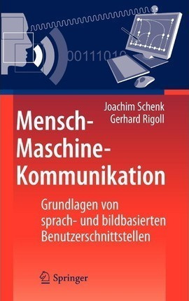 Mensch-maschine-kommunikation - Joachim Schenk