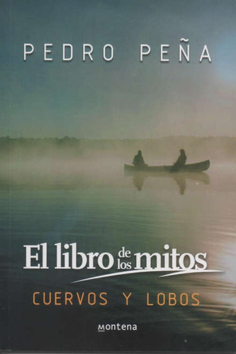 Libro De Los Mitos Iii, El, De Pedro Peña. Editorial Montena, Tapa Blanda, Edición 1 En Español