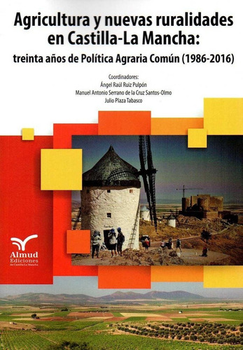 Agricultura Y Nuevas Ruralidades En Castilla-la Mancha - ...