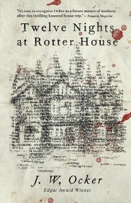 Twelve Nights At Rotter House - J.w. Ocker