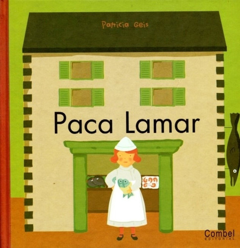 Libro Paca Lamar - Patricia Geis, De Geis, Patricia. Editorial Combel, Tapa Dura En Español, 2020