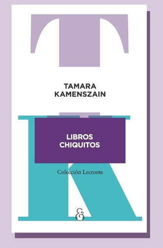 Libros Chiquitos (novedad Marzo) - Tamara Kamenszain