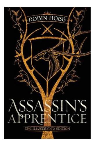 Assassin's Apprentice (the Illustrated Edition) - The F. Eb5