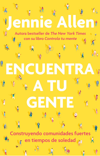 Libro Encuentra A Tu Gente. Construyendo Comunidades Fue Dku