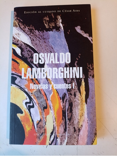 Osvaldo Lamborghini Novelas Y Cuentos 1