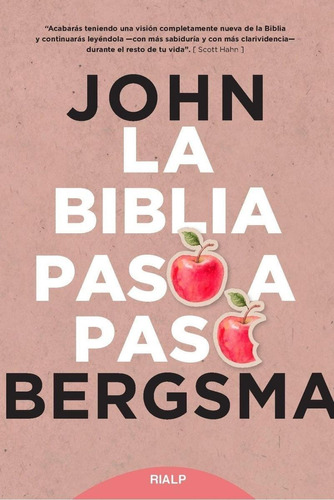 La Biblia Paso A Paso / John  Bergsma
