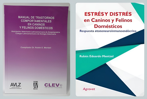 Mentzel: Comportamiento + Estrés Y Distrés Caninos Y Felinos