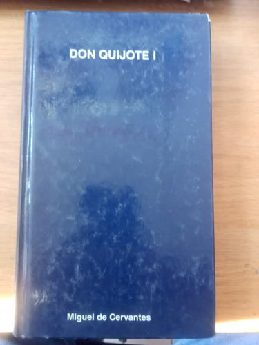 Don Quijote I - Miguel De Cervantes