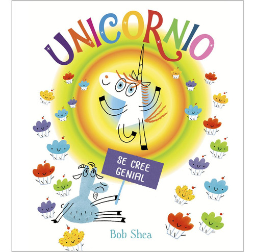 Libro Unicornio Se Cree Genial