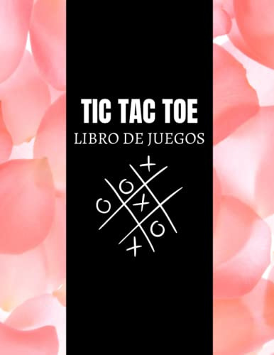 Tic Tac Toe Libro De Juegos: Libro De Actividades Para 2 Jug