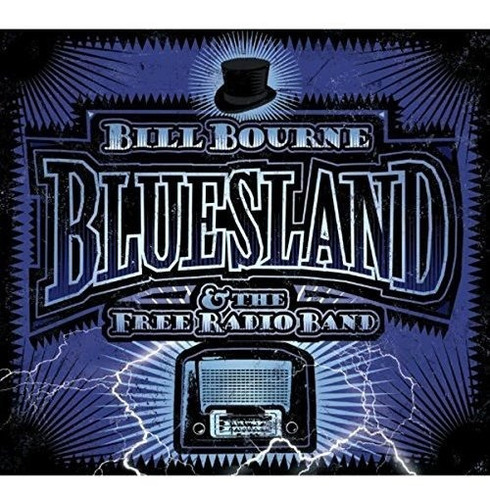 Cd Bluesland - Bourne,bill And The Free Radio Dance Band