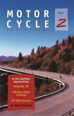 Libro Motorcycle Adventures In The Southern Appalachians ...