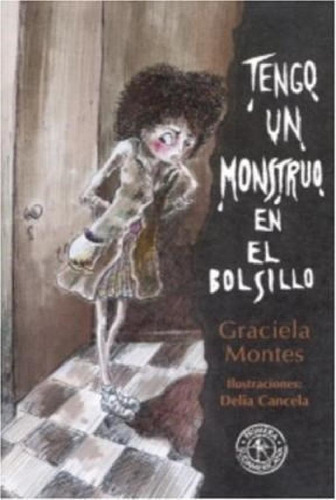 Libro - Tengo Un Monstruo En El Bolsillo (coleccion Primera