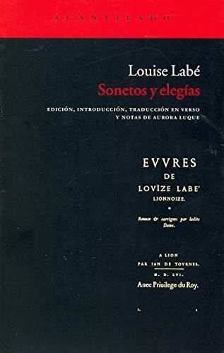 Sonetos Y Elegias - Louise Labe