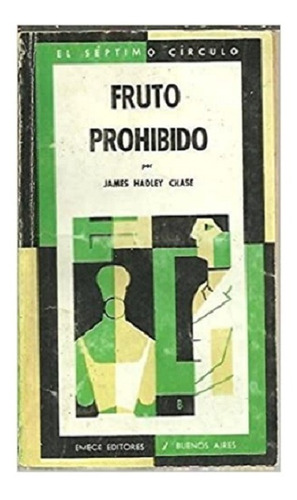 Fruto Prohibido, James Hadley Chase