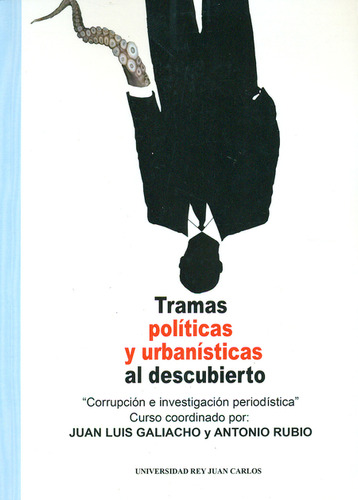 Libro Tramas Políticas Y Urbanísticas Al Descubierto.  Corru