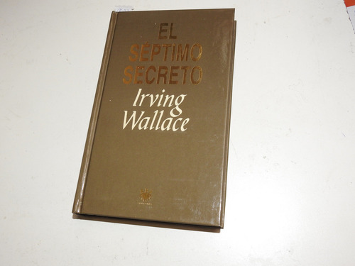 El Septimo Secreto - Irving Wallace - L681