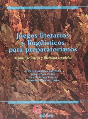Libro Juegos Literarios Y Linguisticos Para Preparator Nuevo