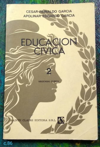 C. R. García Y A. E. García / Educación Cívica Segundo Curso